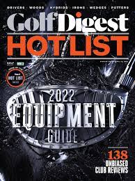 Golf Digest Hot List Guide 2022