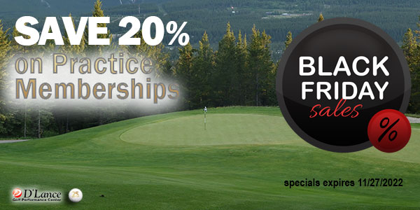 Black Friday Practice Memberships | D'Lance Golf