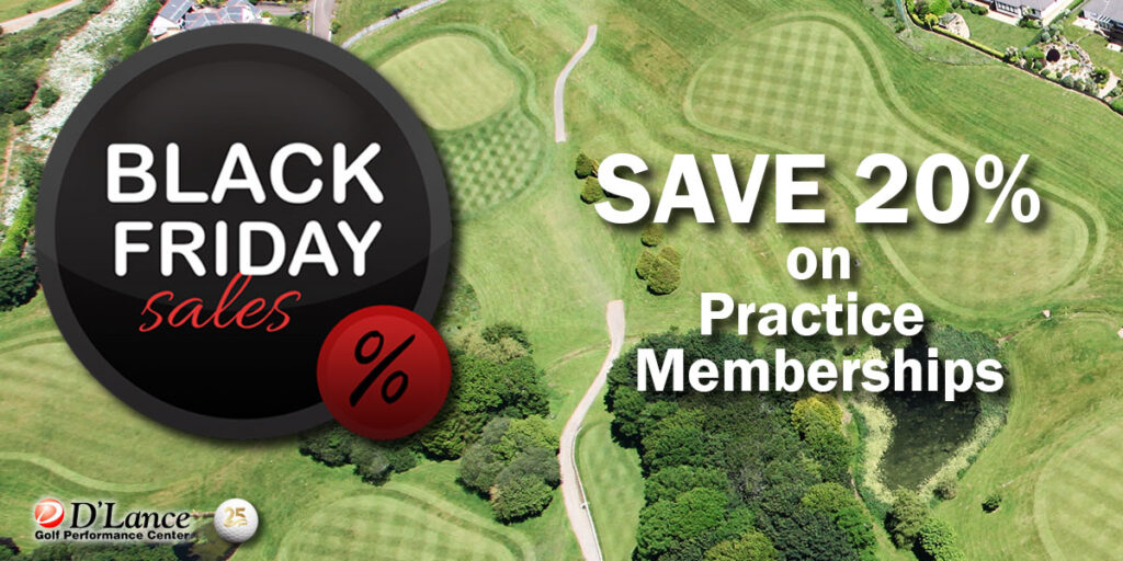 2023 Black Friday Practice Memberships | D'Lance Golf