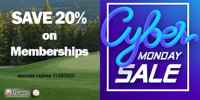 Cyber Monday Sales - Memberships | D'Lance Golf